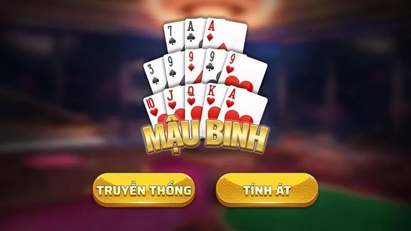 Bí quyết chơi Mậu Binh