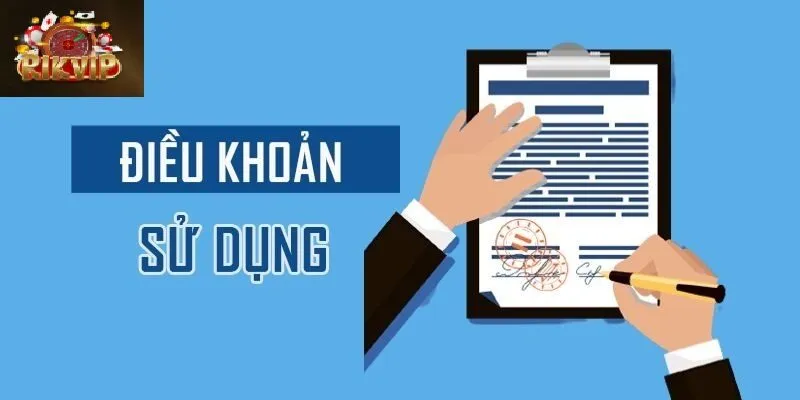 Giới thiệu về Điều Khoản Rikvip