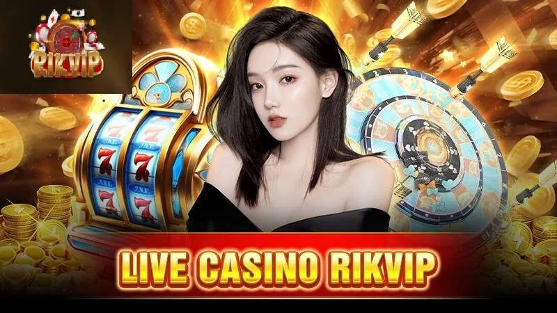Live Casino Rikvip là tựa game gì